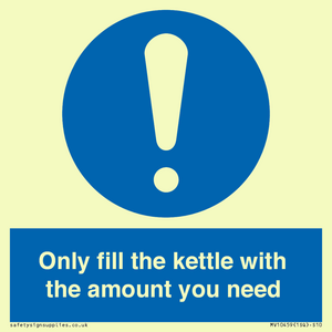Only fill the kettle with the amount you need